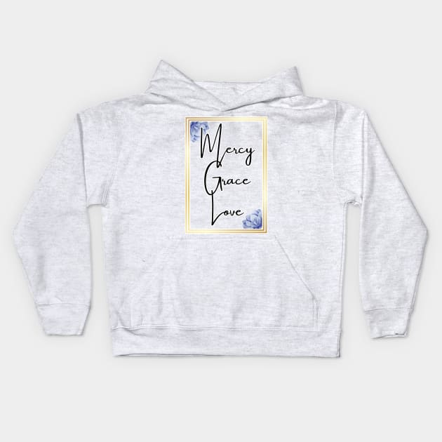 Women's Mercy Grace Love Kids Hoodie by FamilyCurios